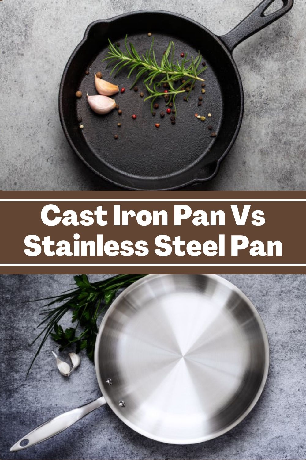 Cast Iron Vs Stainless Steel
