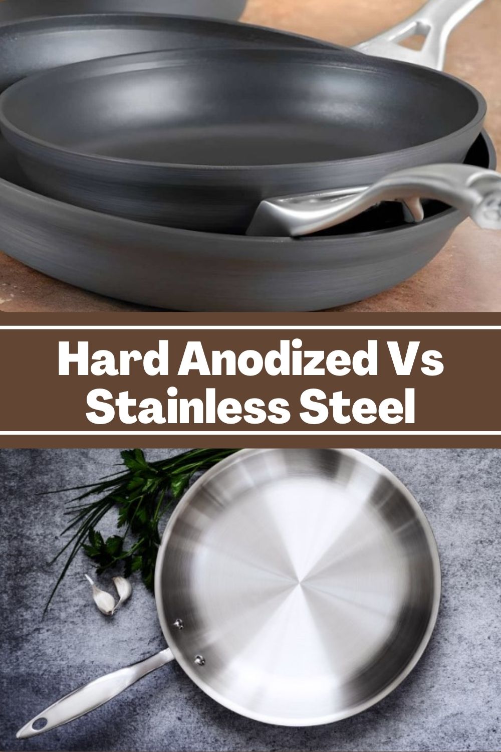 Hard-Anodized Vs Stainless Steel